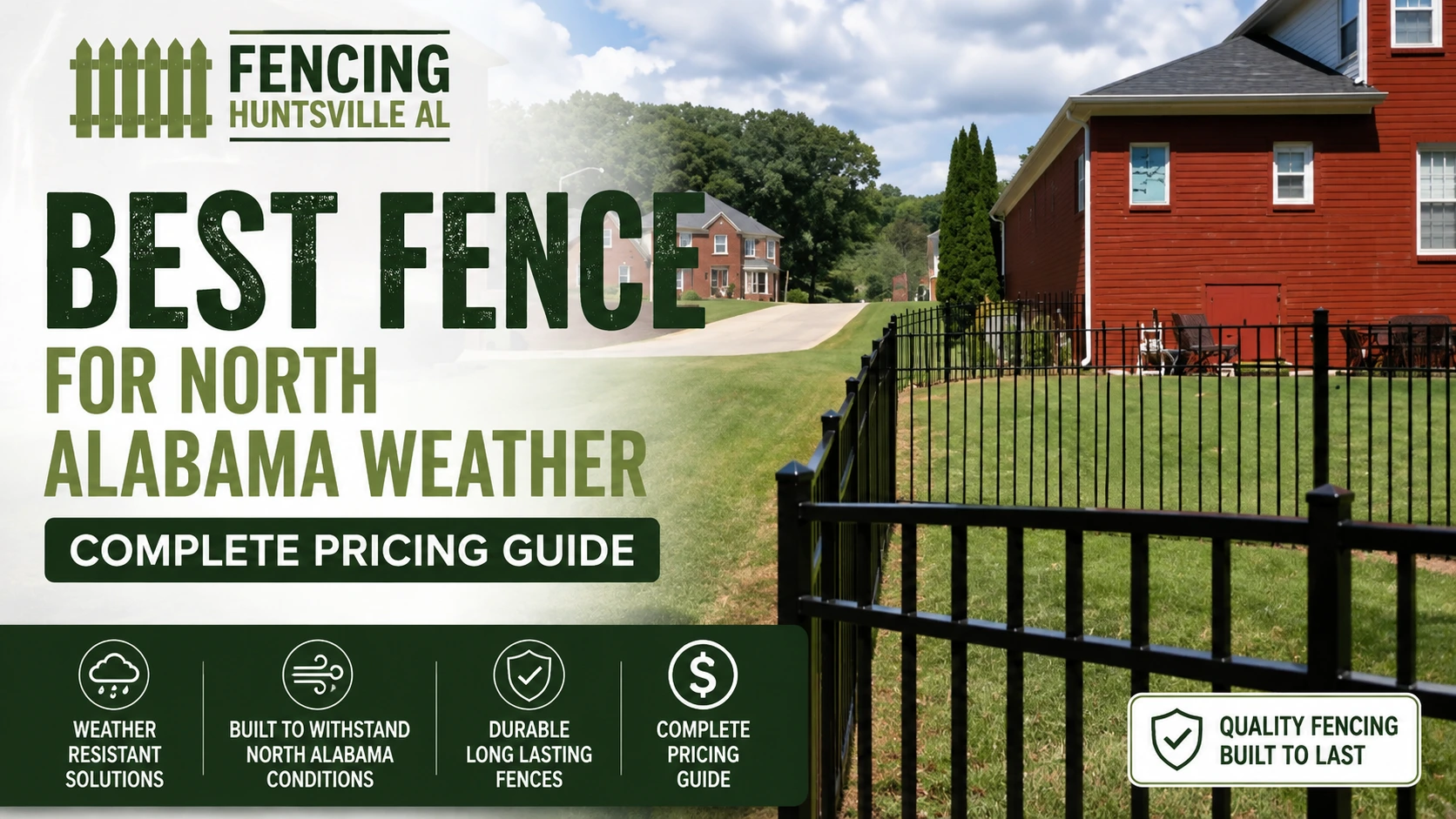 Best Fence for North Alabama Weather